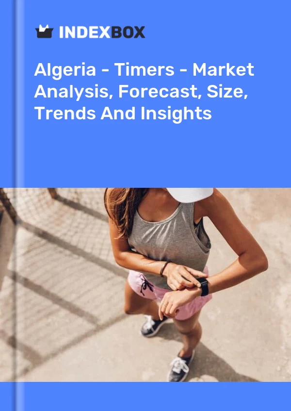 Report Algeria - Timers - Market Analysis, Forecast, Size, Trends and Insights for 499$