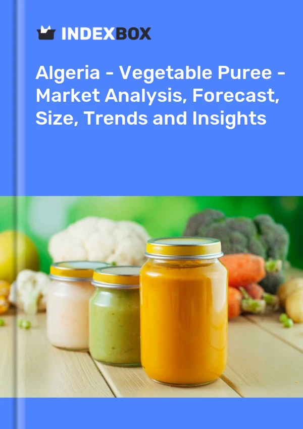 Report Algeria - Vegetable Puree - Market Analysis, Forecast, Size, Trends and Insights for 499$