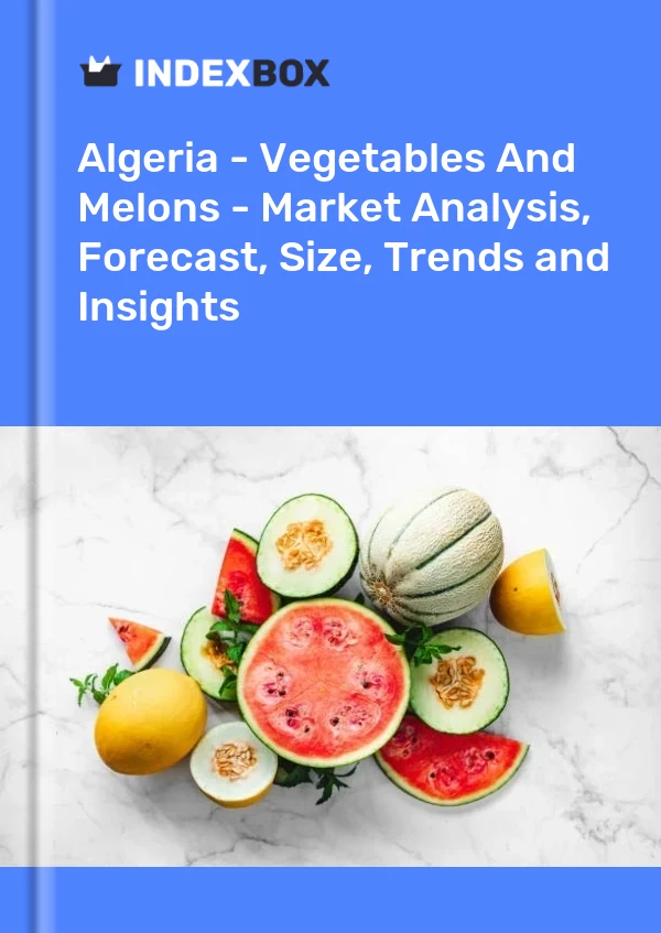 Report Algeria - Vegetables and Melons - Market Analysis, Forecast, Size, Trends and Insights for 499$