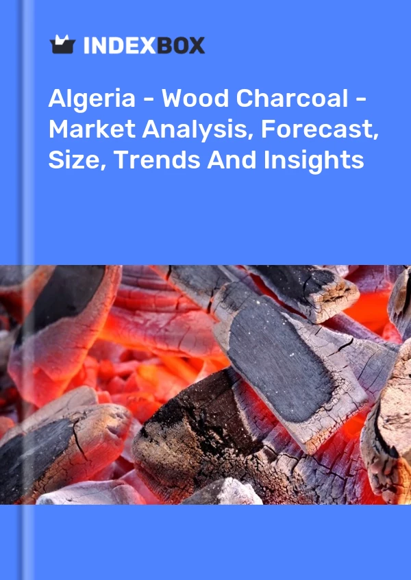Report Algeria - Wood Charcoal - Market Analysis, Forecast, Size, Trends and Insights for 499$