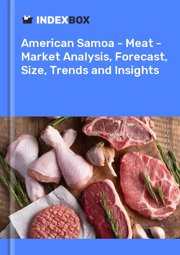 Report American Samoa - Meat - Market Analysis, Forecast, Size, Trends and Insights for 499$
