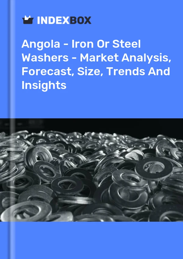 Report Angola - Iron or Steel Washers - Market Analysis, Forecast, Size, Trends and Insights for 499$