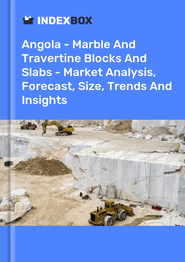 Report Angola - Marble and Travertine Blocks and Slabs - Market Analysis, Forecast, Size, Trends and Insights for 499$