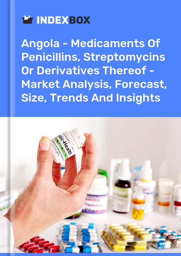Report Angola - Medicaments of Penicillins, Streptomycins or Derivatives Thereof - Market Analysis, Forecast, Size, Trends and Insights for 499$