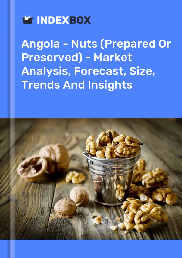 Report Angola - Nuts (Prepared or Preserved) - Market Analysis, Forecast, Size, Trends and Insights for 499$