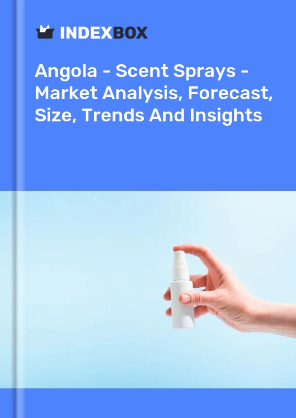 Angola - Scent Sprays - Market Analysis, Forecast, Size, Trends And Insights