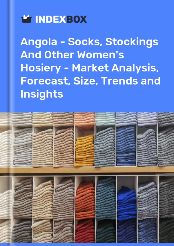 Report Angola - Socks, Stockings and Other Women's Hosiery - Market Analysis, Forecast, Size, Trends and Insights for 499$