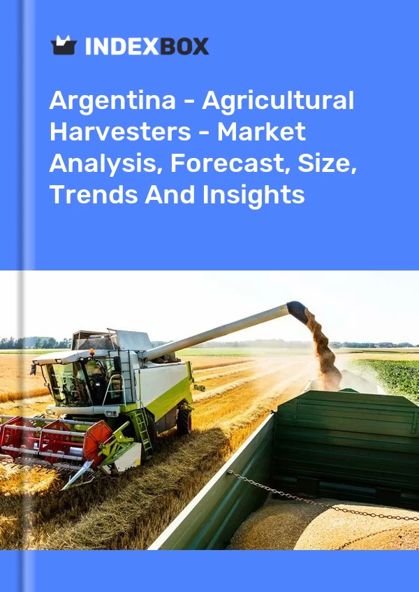 Report Argentina - Agricultural Harvesters - Market Analysis, Forecast, Size, Trends and Insights for 499$