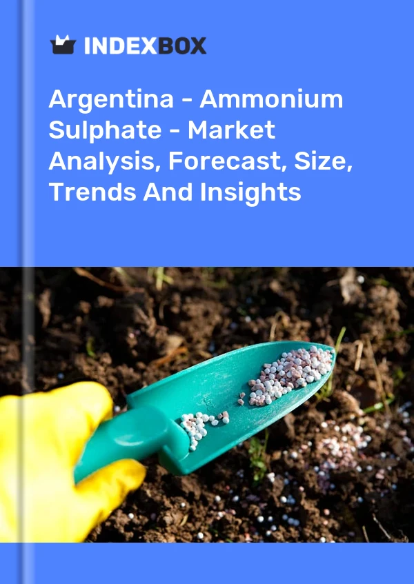 Report Argentina - Ammonium Sulphate - Market Analysis, Forecast, Size, Trends and Insights for 499$