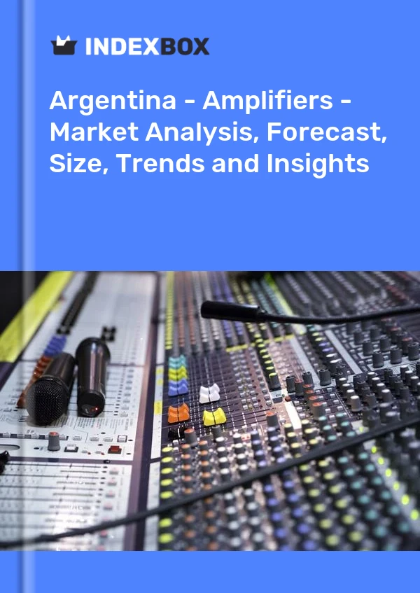 Report Argentina - Amplifiers - Market Analysis, Forecast, Size, Trends and Insights for 499$