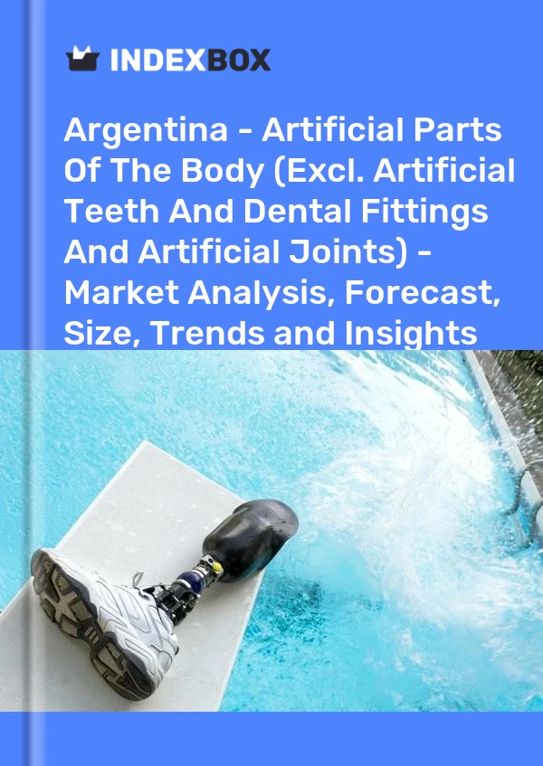 Report Argentina - Artificial Parts of the Body (Excl. Artificial Teeth and Dental Fittings and Artificial Joints) - Market Analysis, Forecast, Size, Trends and Insights for 499$
