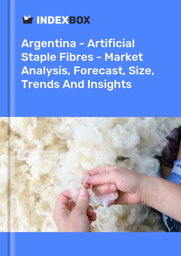 Report Argentina - Artificial Staple Fibres - Market Analysis, Forecast, Size, Trends and Insights for 499$
