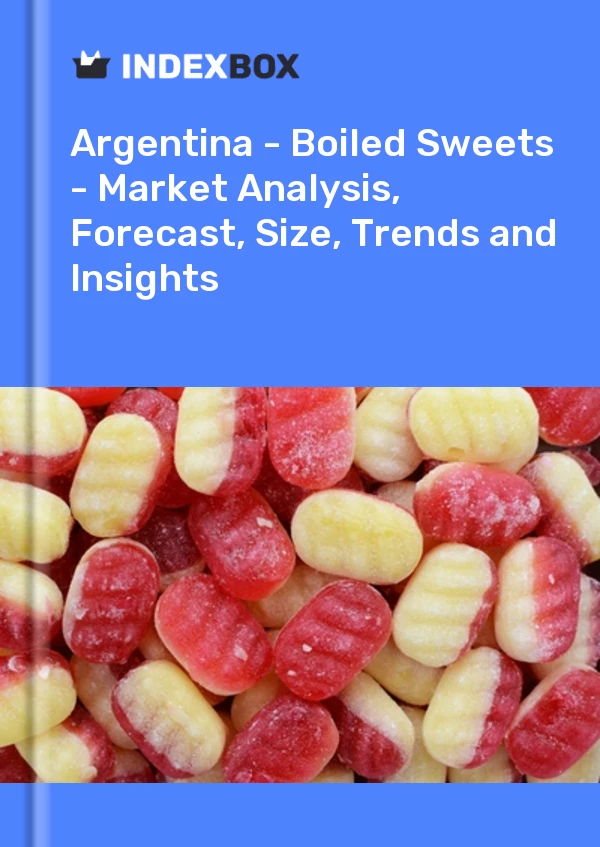 Report Argentina - Boiled Sweets - Market Analysis, Forecast, Size, Trends and Insights for 499$