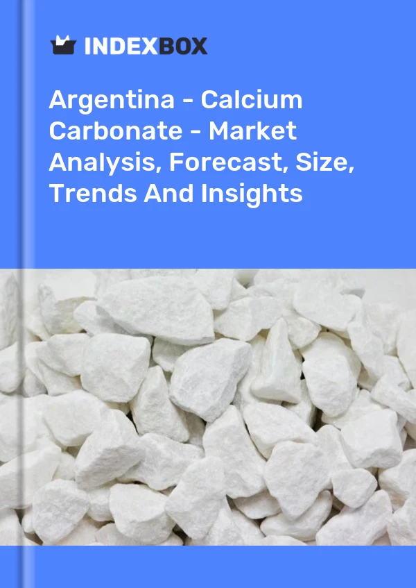 Report Argentina - Calcium Carbonate - Market Analysis, Forecast, Size, Trends and Insights for 499$