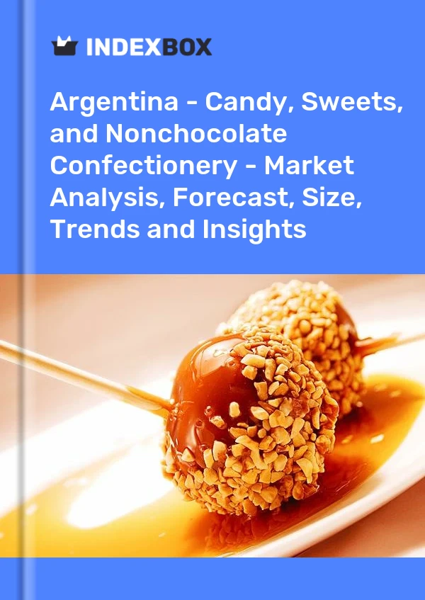 Report Argentina - Candy, Sweets, and Nonchocolate Confectionery - Market Analysis, Forecast, Size, Trends and Insights for 499$