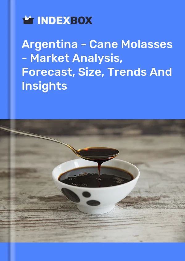 Report Argentina - Cane Molasses - Market Analysis, Forecast, Size, Trends and Insights for 499$
