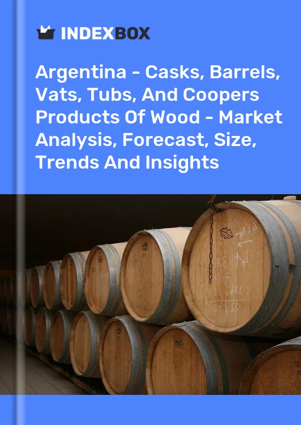Report Argentina - Casks, Barrels, Vats, Tubs, and Coopers Products of Wood - Market Analysis, Forecast, Size, Trends and Insights for 499$