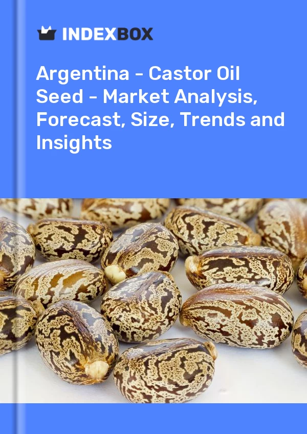 Report Argentina - Castor Oil Seed - Market Analysis, Forecast, Size, Trends and Insights for 499$