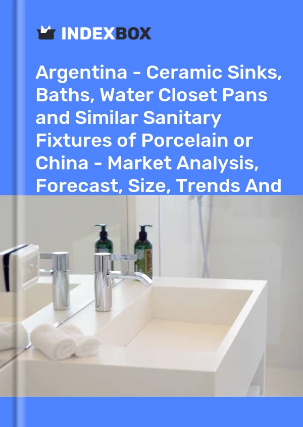 Report Argentina - Ceramic Sinks, Baths, Water Closet Pans and Similar Sanitary Fixtures of Porcelain or China - Market Analysis, Forecast, Size, Trends and Insights for 499$