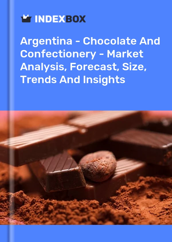 Report Argentina - Chocolate and Confectionery - Market Analysis, Forecast, Size, Trends and Insights for 499$
