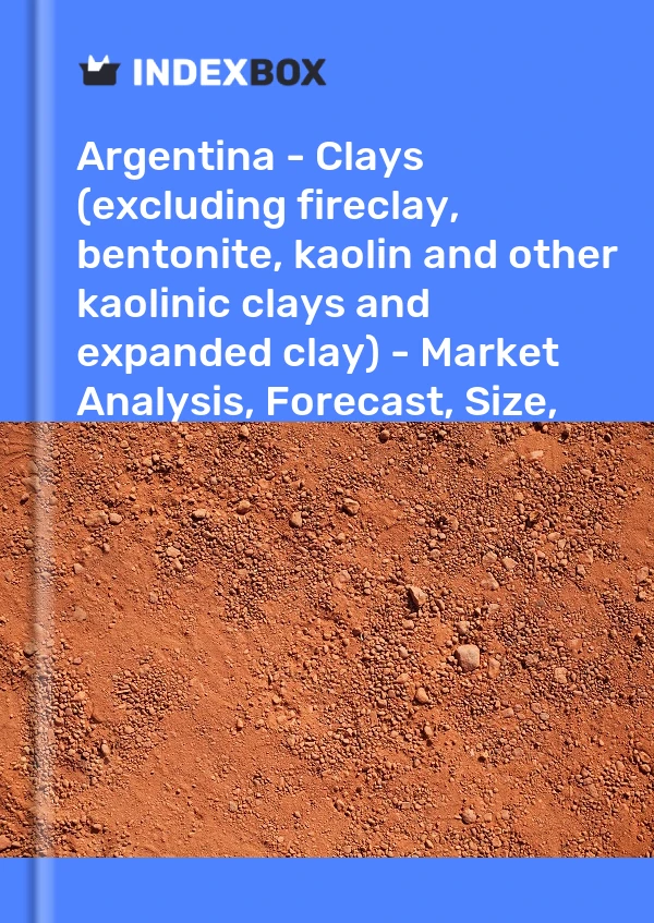 Report Argentina - Clays (excluding fireclay, bentonite, kaolin and other kaolinic clays and expanded clay) - Market Analysis, Forecast, Size, Trends and Insights for 499$