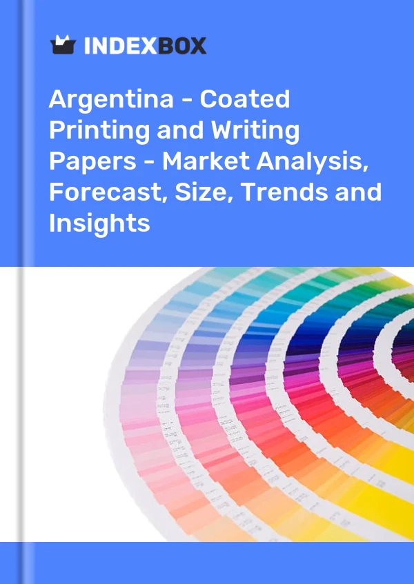 Report Argentina - Coated Printing and Writing Papers - Market Analysis, Forecast, Size, Trends and Insights for 499$