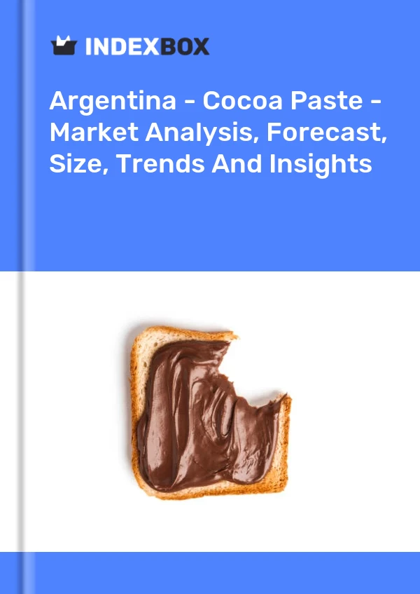 Report Argentina - Cocoa Paste - Market Analysis, Forecast, Size, Trends and Insights for 499$