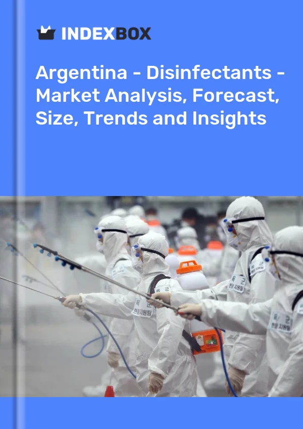 Report Argentina - Disinfectants - Market Analysis, Forecast, Size, Trends and Insights for 499$