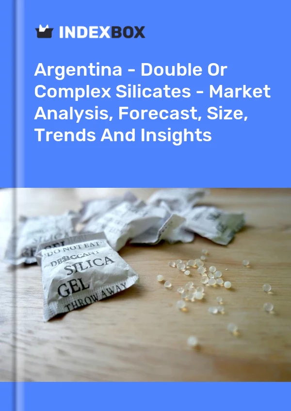 Report Argentina - Double or Complex Silicates - Market Analysis, Forecast, Size, Trends and Insights for 499$