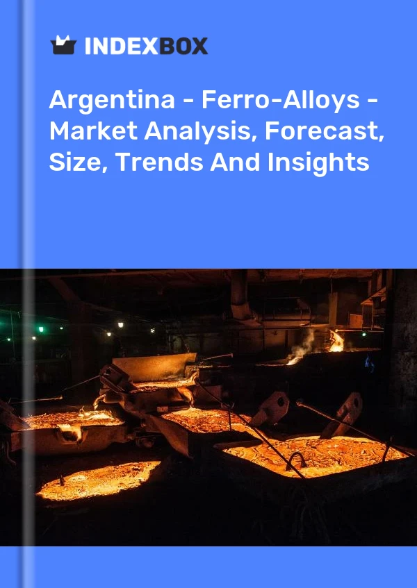 Report Argentina - Ferro-Alloys - Market Analysis, Forecast, Size, Trends and Insights for 499$