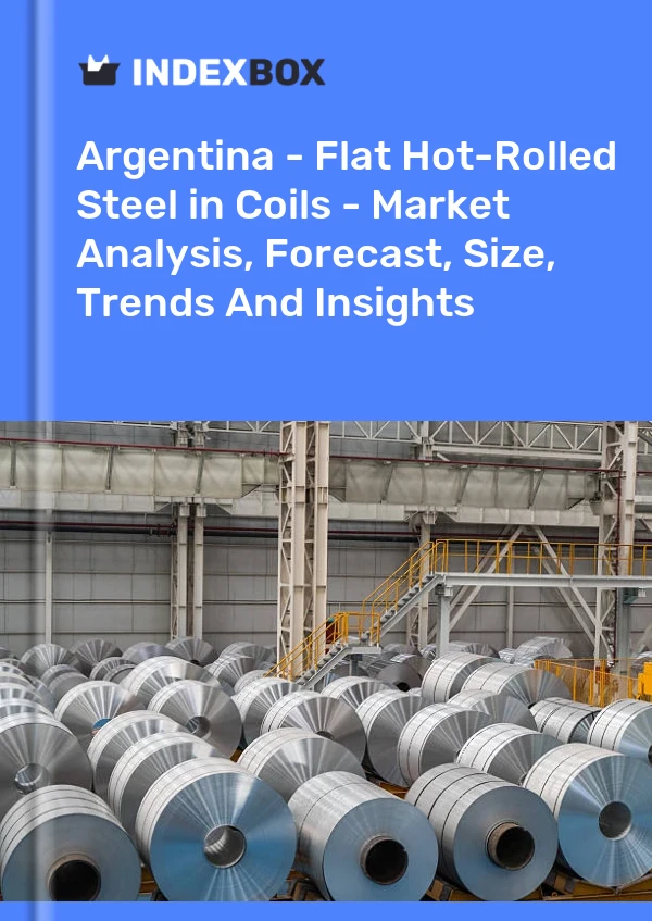 Report Argentina - Flat Hot-Rolled Steel in Coils - Market Analysis, Forecast, Size, Trends and Insights for 499$