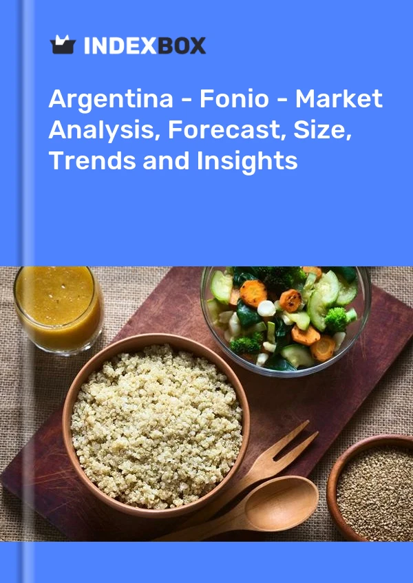 Report Argentina - Fonio - Market Analysis, Forecast, Size, Trends and Insights for 499$