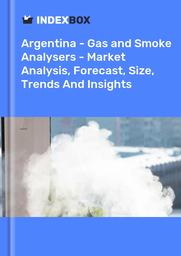 Report Argentina - Gas and Smoke Analysers - Market Analysis, Forecast, Size, Trends and Insights for 499$