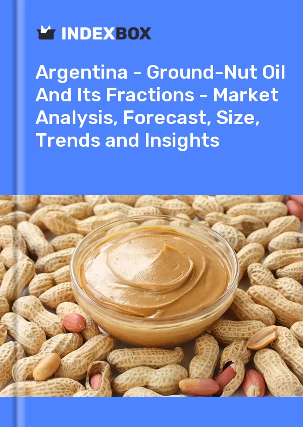 Report Argentina - Ground-Nut Oil and Its Fractions - Market Analysis, Forecast, Size, Trends and Insights for 499$
