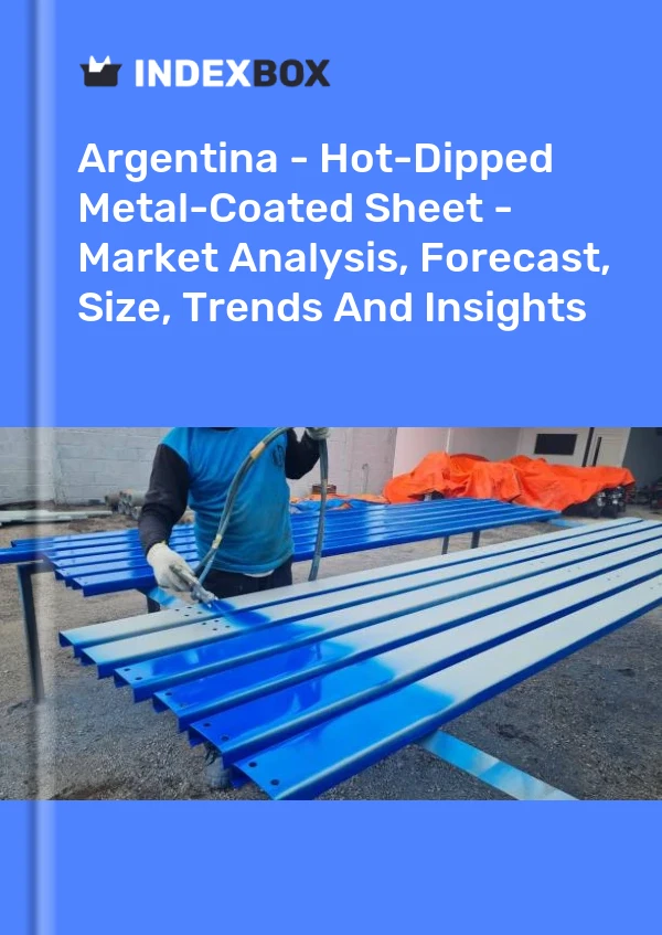 Report Argentina - Hot-Dipped Metal-Coated Sheet - Market Analysis, Forecast, Size, Trends and Insights for 499$
