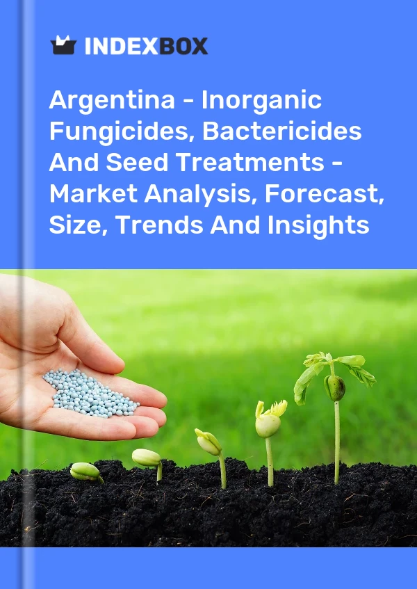 Report Argentina - Inorganic Fungicides, Bactericides and Seed Treatments - Market Analysis, Forecast, Size, Trends and Insights for 499$