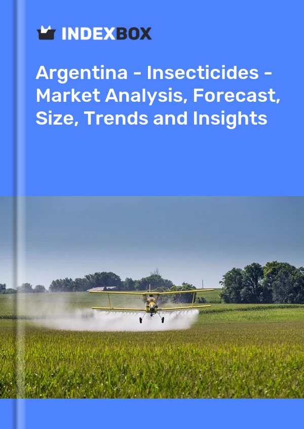 Report Argentina - Insecticides - Market Analysis, Forecast, Size, Trends and Insights for 499$