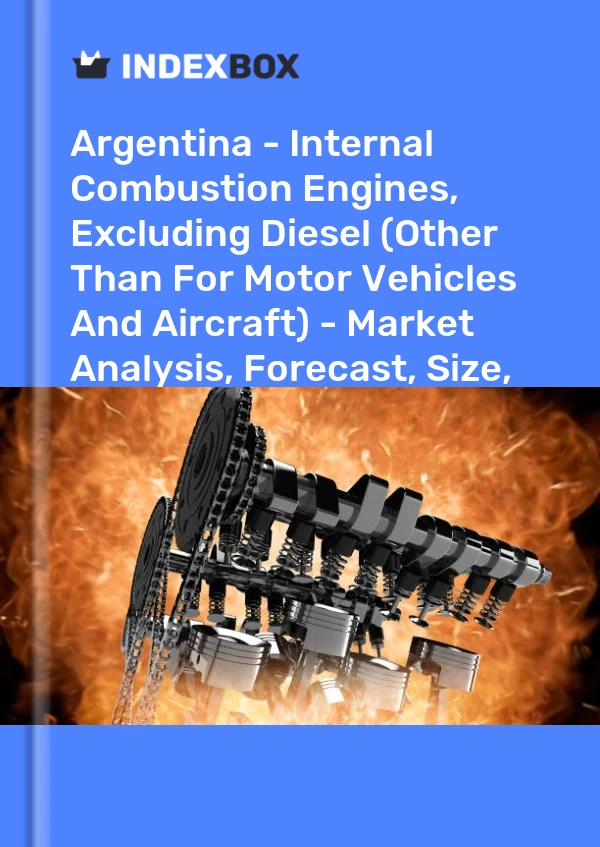 Report Argentina - Internal Combustion Engines, Excluding Diesel (Other Than for Motor Vehicles and Aircraft) - Market Analysis, Forecast, Size, Trends and Insights for 499$