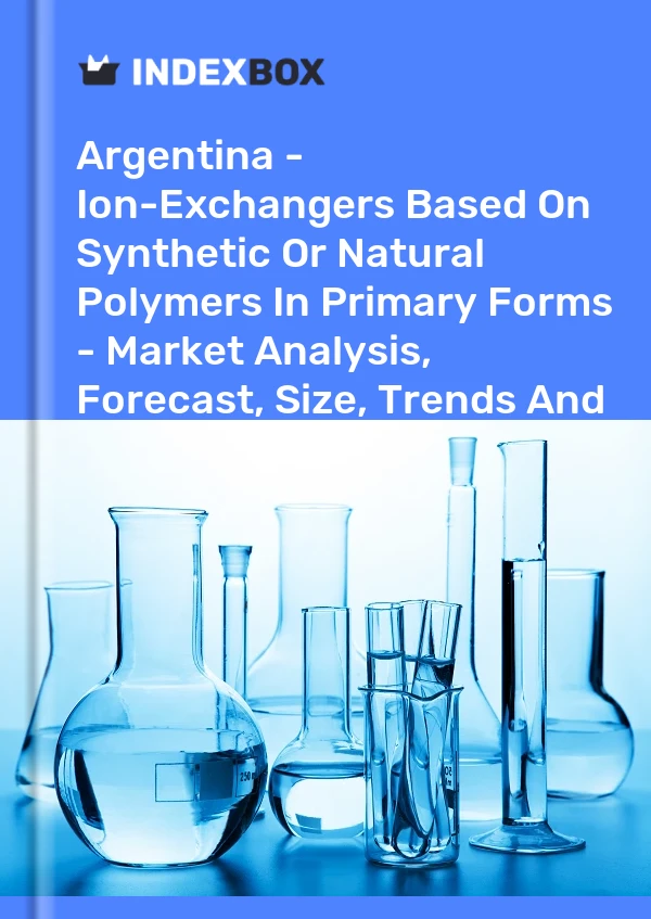 Report Argentina - Ion-Exchangers Based on Synthetic or Natural Polymers in Primary Forms - Market Analysis, Forecast, Size, Trends and Insights for 499$