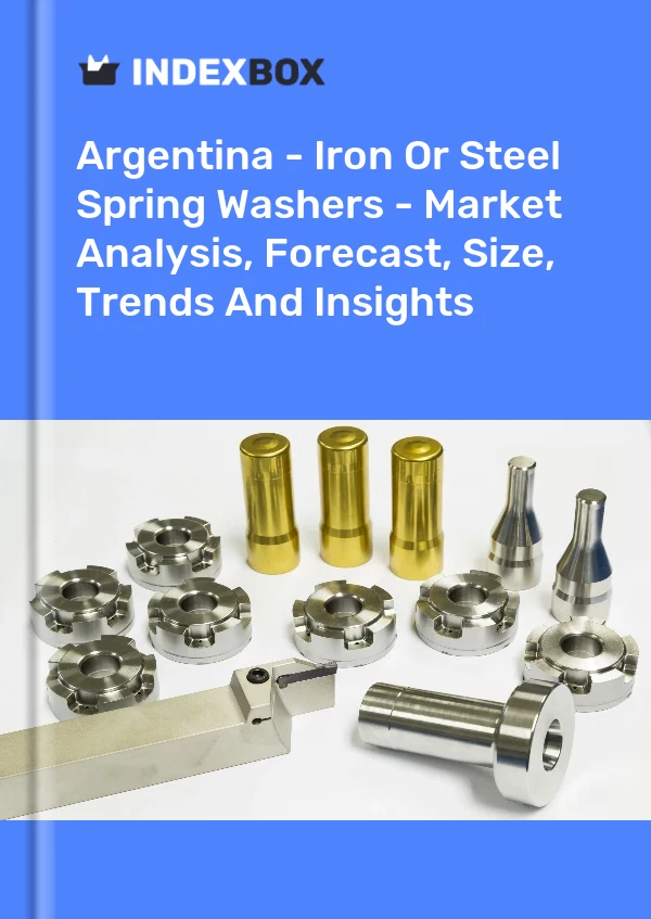Report Argentina - Iron or Steel Spring Washers - Market Analysis, Forecast, Size, Trends and Insights for 499$