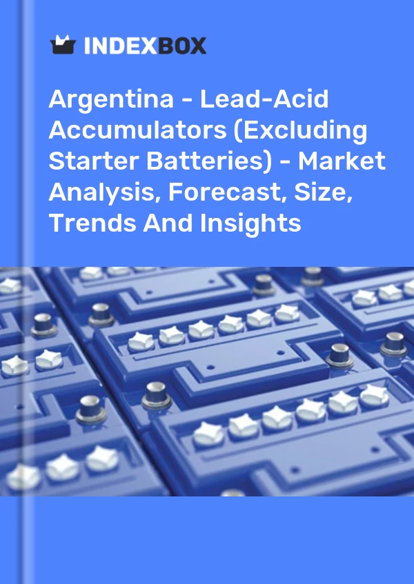 Report Argentina - Lead-Acid Accumulators (Excluding Starter Batteries) - Market Analysis, Forecast, Size, Trends and Insights for 499$