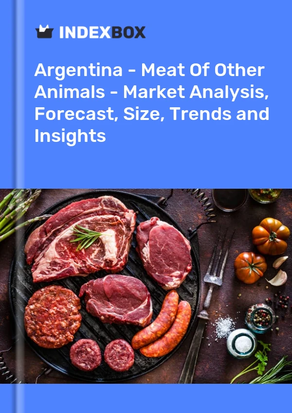 Report Argentina - Meat of Other Animals - Market Analysis, Forecast, Size, Trends and Insights for 499$