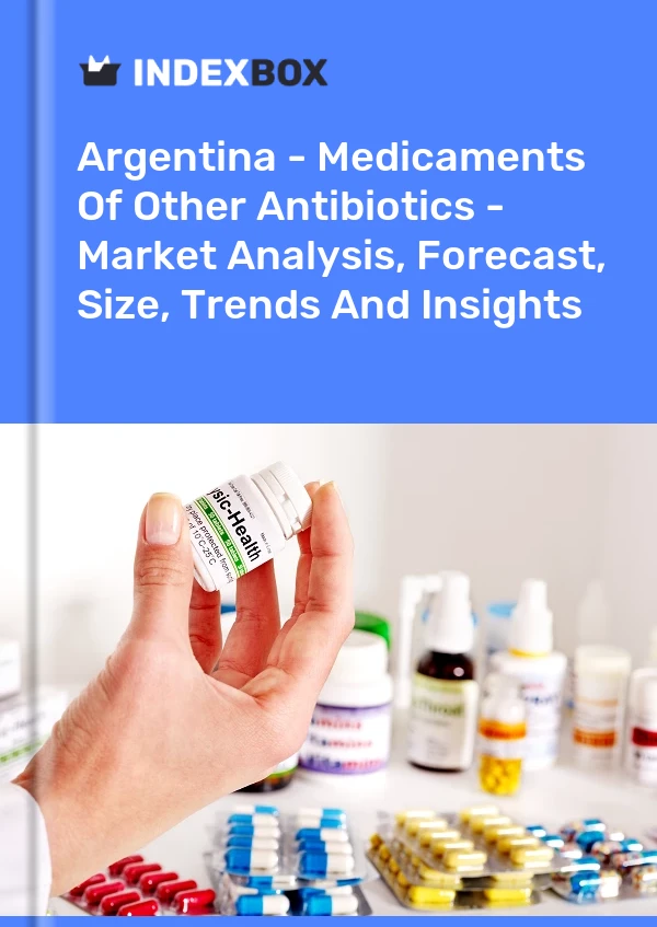 Report Argentina - Medicaments of Other Antibiotics - Market Analysis, Forecast, Size, Trends and Insights for 499$