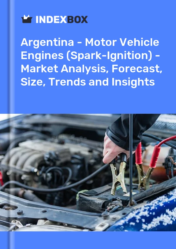 Report Argentina - Motor Vehicle Engines (Spark-Ignition) - Market Analysis, Forecast, Size, Trends and Insights for 499$