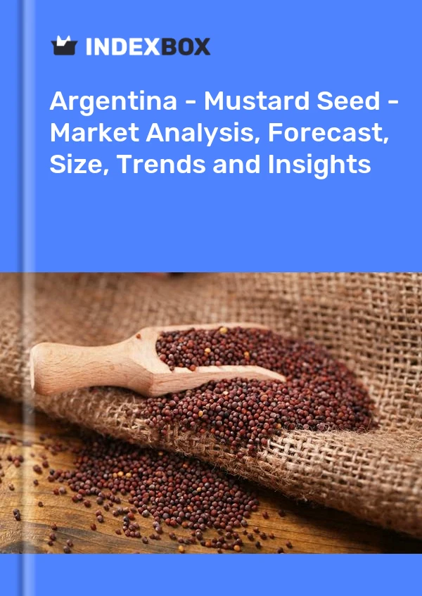 Report Argentina - Mustard Seed - Market Analysis, Forecast, Size, Trends and Insights for 499$