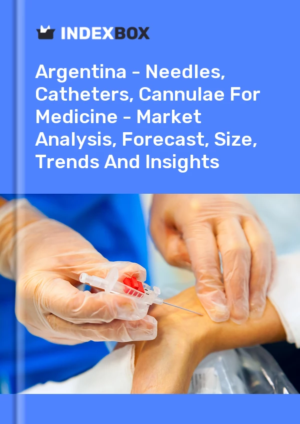 Report Argentina - Needles, Catheters, Cannulae for Medicine - Market Analysis, Forecast, Size, Trends and Insights for 499$