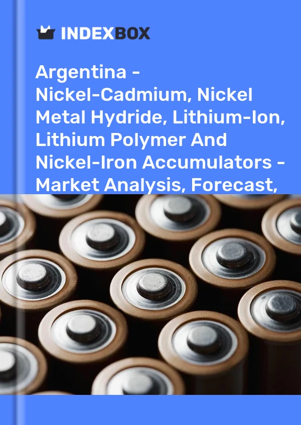 Report Argentina - Nickel-Cadmium, Nickel Metal Hydride, Lithium-Ion, Lithium Polymer and Nickel-Iron Accumulators - Market Analysis, Forecast, Size, Trends and Insights for 499$