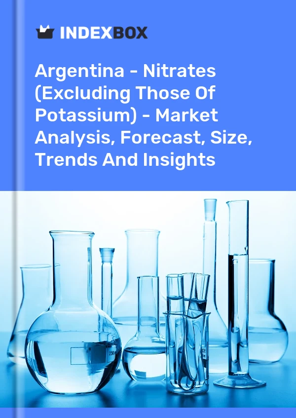 Report Argentina - Nitrates (Excluding Those of Potassium) - Market Analysis, Forecast, Size, Trends and Insights for 499$