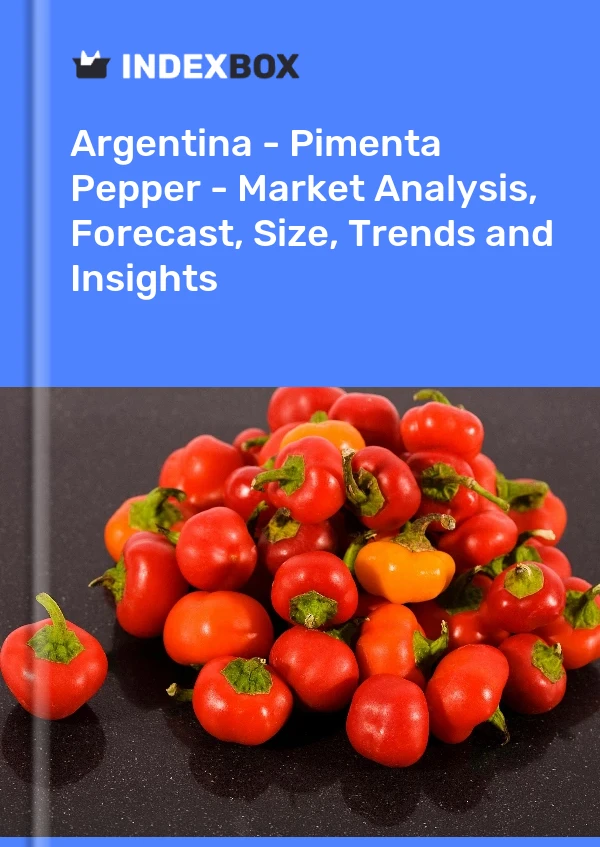 Report Argentina - Pimenta Pepper - Market Analysis, Forecast, Size, Trends and Insights for 499$