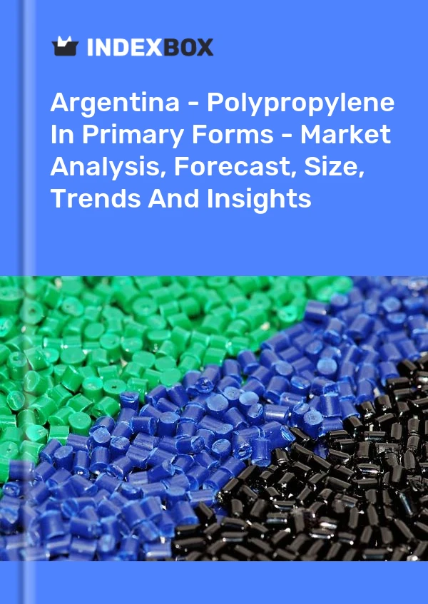 Report Argentina - Polypropylene in Primary Forms - Market Analysis, Forecast, Size, Trends and Insights for 499$